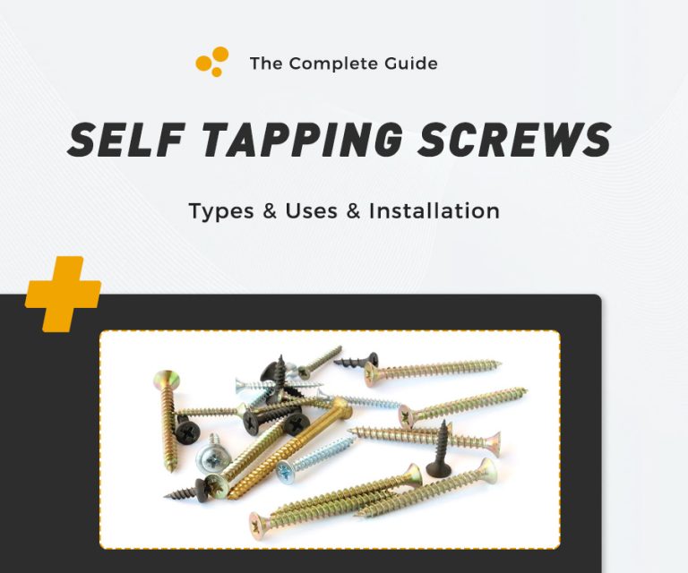 Self-Tapping Screw Types: The Complete Guide