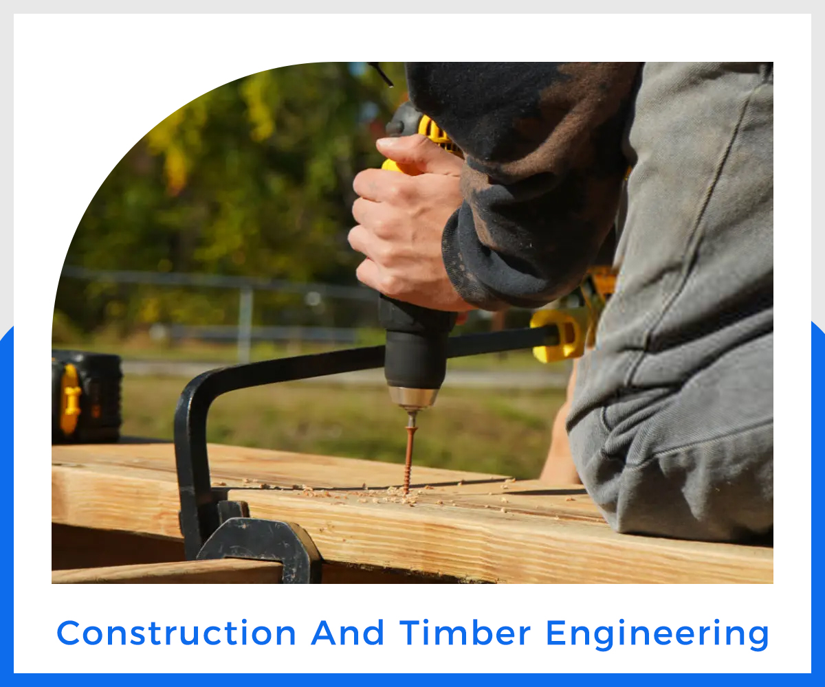 Construction and Timber Engineering